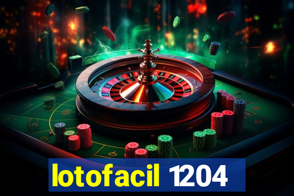 lotofacil 1204